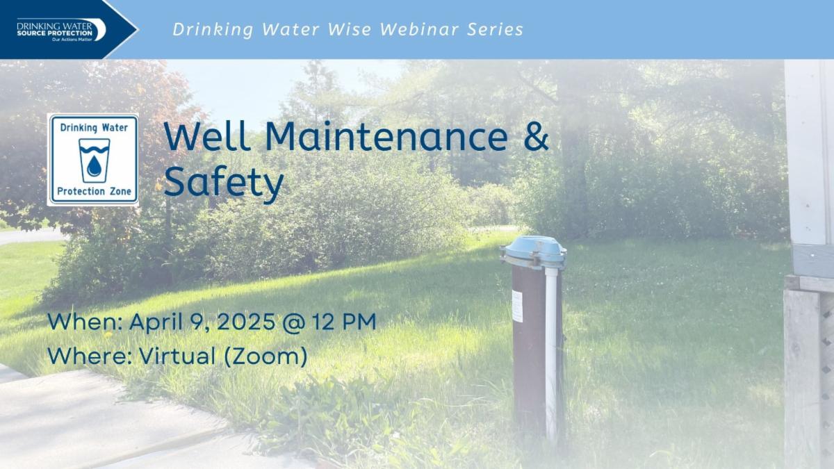 Graphic advertising Drinking Water Wise Webinar - well maintenance and safety